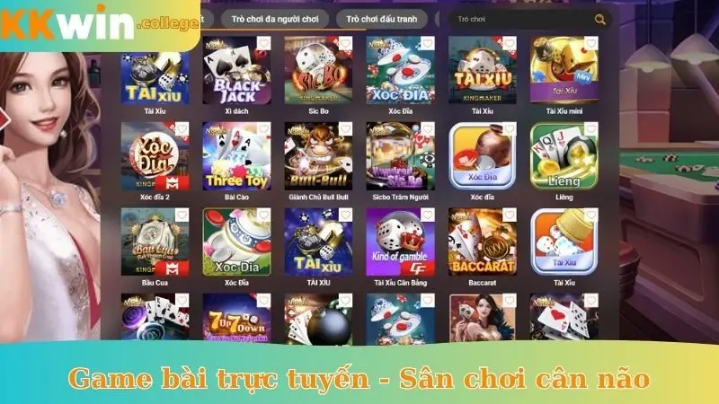 Game bài trực tuyến - Sân chơi cân não