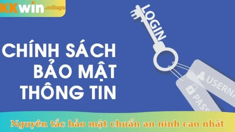 Nguyên tắc bảo mật chuẩn an ninh cao nhất