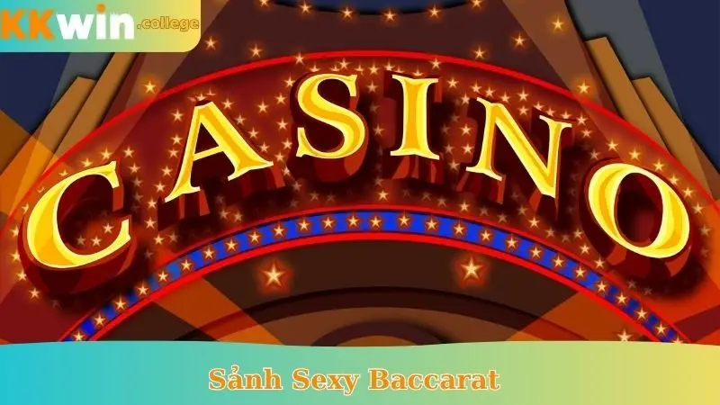 sảnh sexy bacarat