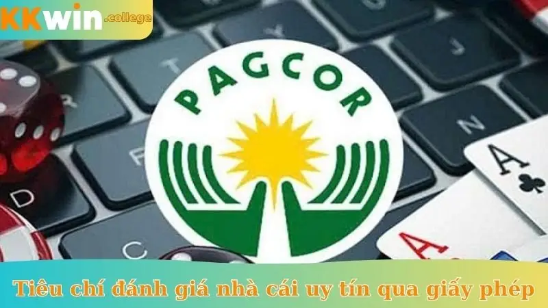 Tiêu chí đánh giá nhà cái uy tín qua giấy phép