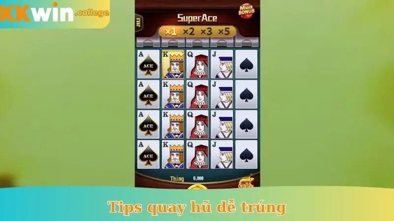 tips quay hũ dễ trúng